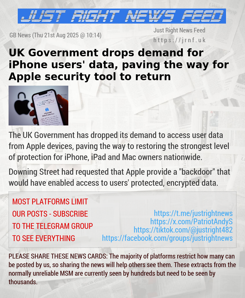 UK Government drops demand for iPhone users’ data, paving the way for Apple security tool to return