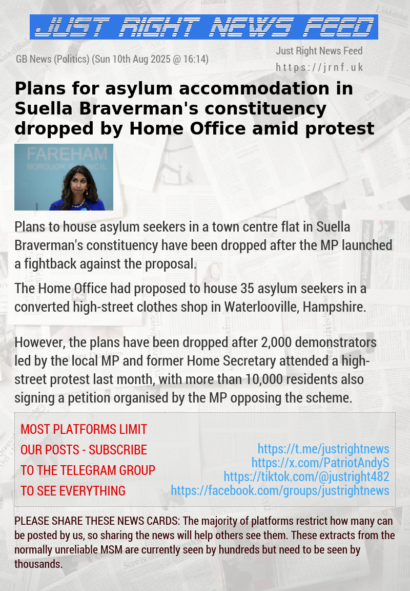 Plans for asylum accommodation in Suella Braverman’s constituency dropped by Home Office amid protest