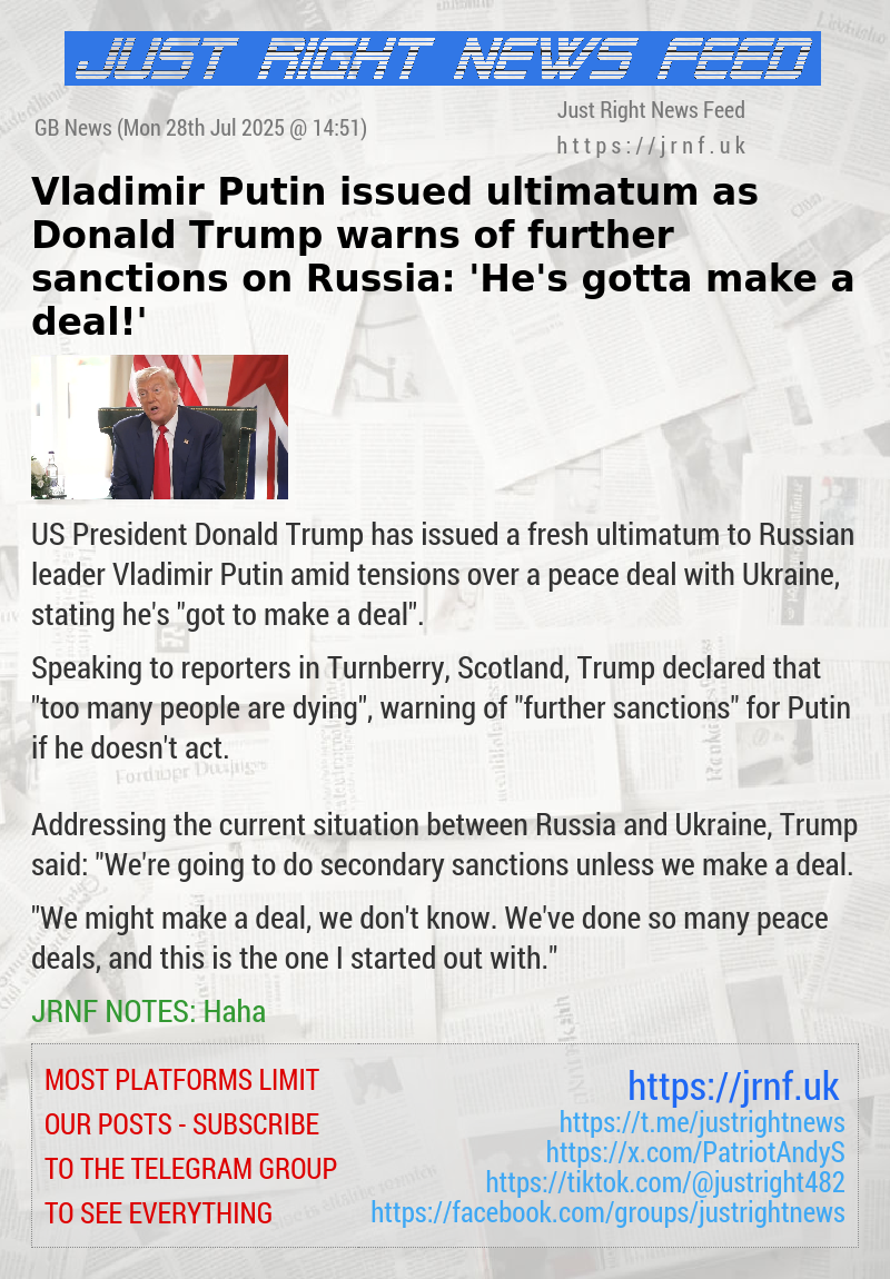 Vladimir Putin issued ultimatum as Donald Trump warns of further sanctions on Russia: ’He’s gotta make a deal!’