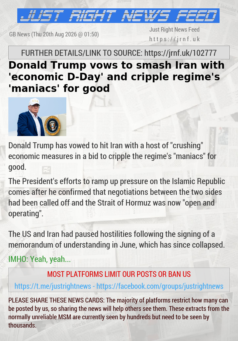 Donald Trump vows to smash Iran with ’economic D—Day’ and cripple regime’s ’maniacs’ for good