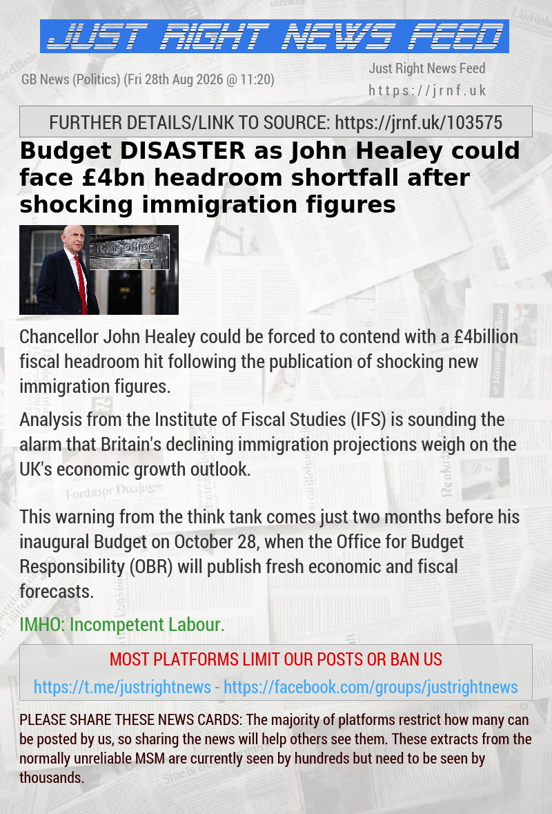 Budget DISASTER as John Healey could face &pound;4bn headroom shortfall after shocking immigration figures