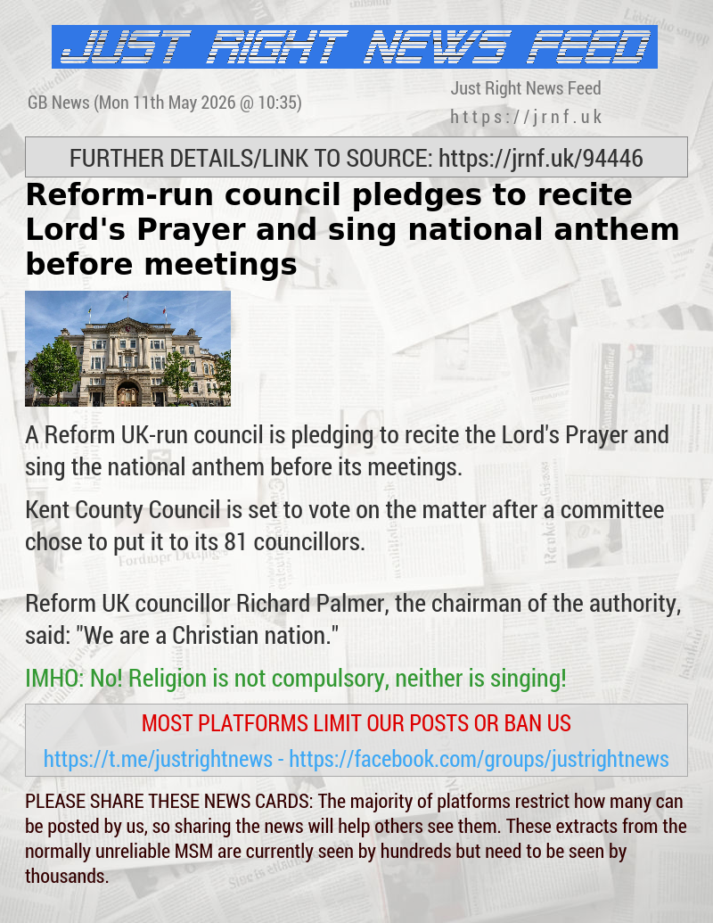 Reform—run council pledges to recite Lord’s Prayer and sing national anthem before meetings