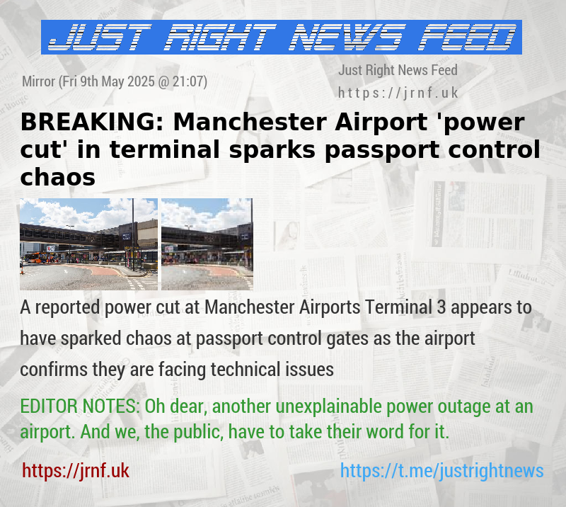 BREAKING: Manchester Airport ’power cut’ in terminal sparks passport control chaos