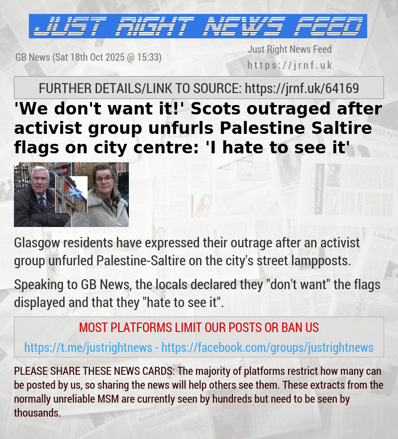 ’We don’t want it!’ Scots outraged after activist group unfurls Palestine—Saltire flags on city centre: ’I hate to see it’