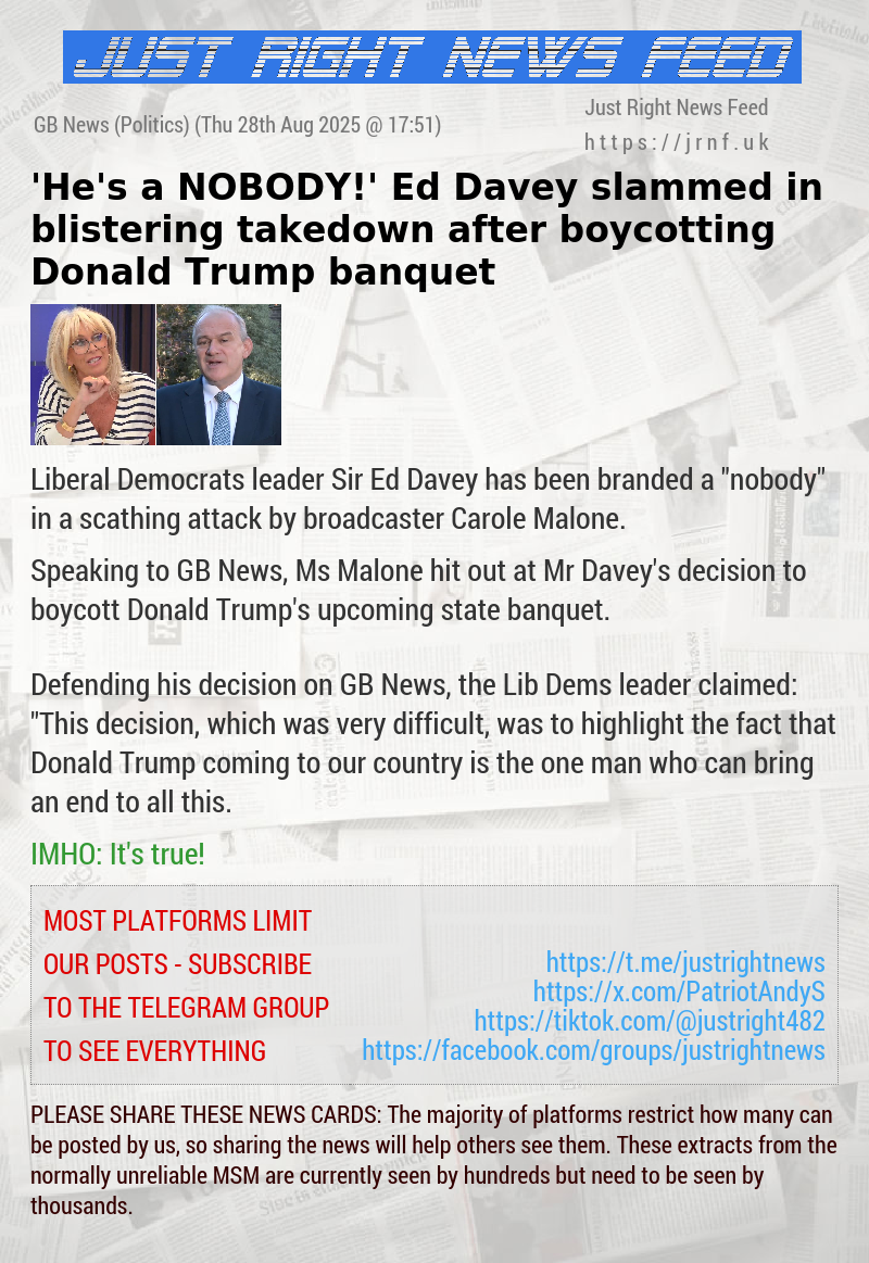 ’He’s a NOBODY!’ Ed Davey slammed in blistering takedown after boycotting Donald Trump banquet