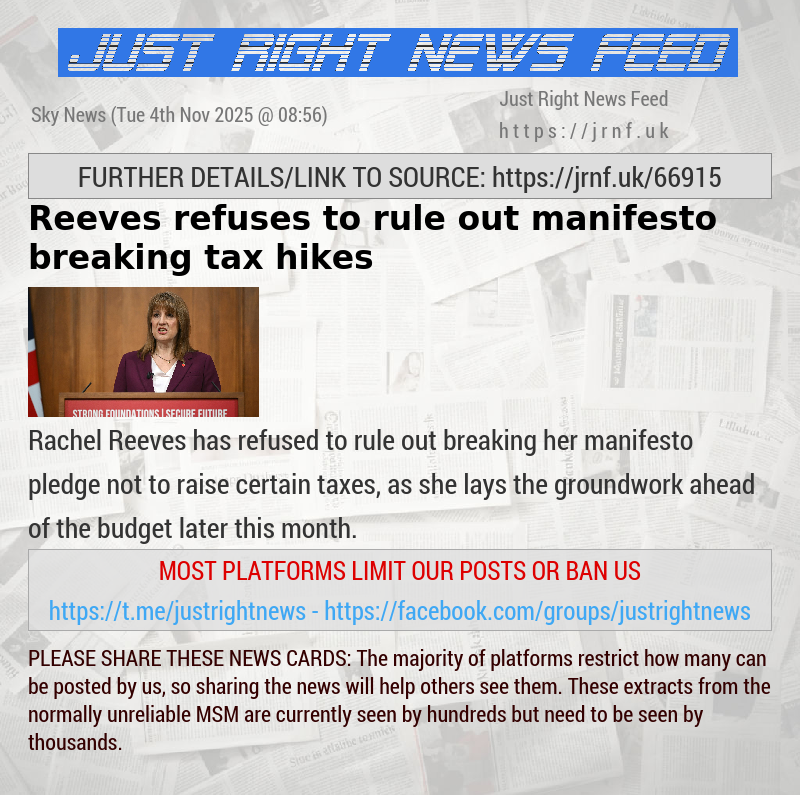 Reeves refuses to rule out manifesto—breaking tax hikes