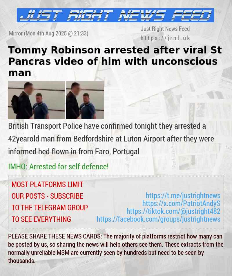Tommy Robinson arrested after viral St Pancras video of him with unconscious man