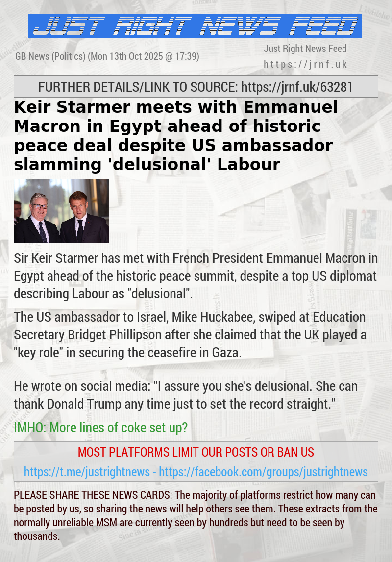 Keir Starmer meets with Emmanuel Macron in Egypt ahead of historic peace deal despite US ambassador slamming ’delusional’ Labour