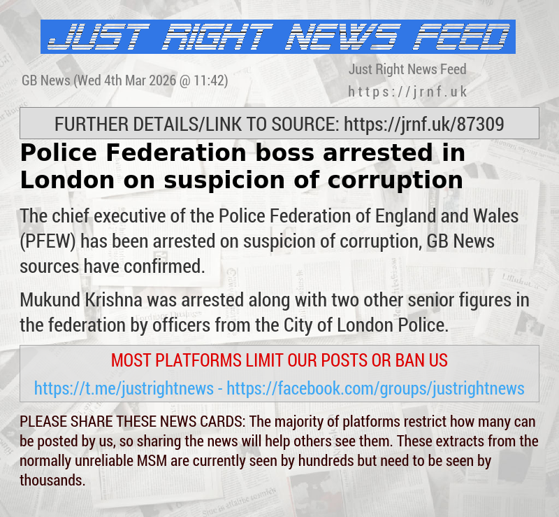 Police Federation boss arrested in London on suspicion of corruption
