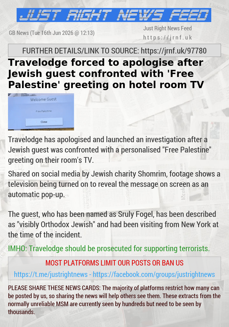 Travelodge forced to apologise after Jewish guest confronted with ’Free Palestine’ greeting on hotel room TV