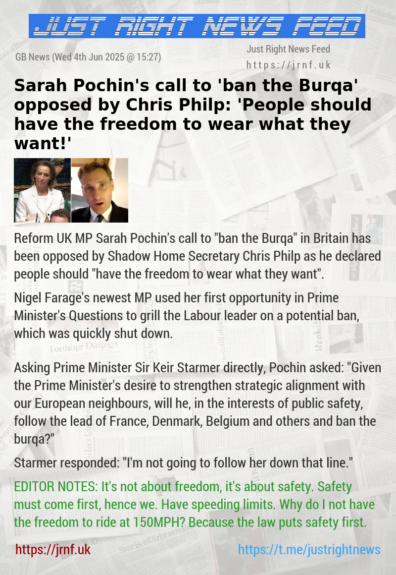 Sarah Pochin’s call to ’ban the Burqa’ opposed by Chris Philp: ’People should have the freedom to wear what they want!’