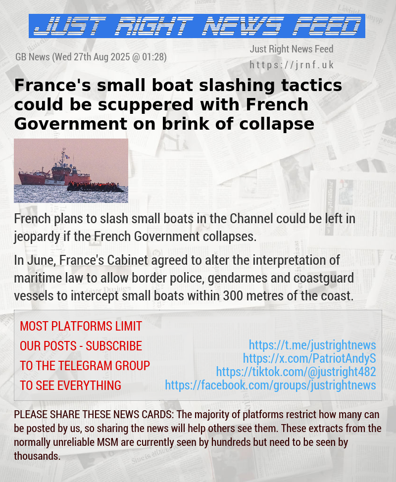 France’s small boat—slashing tactics could be scuppered with French Government on brink of collapse