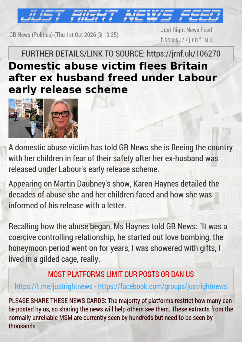 Domestic abuse victim flees Britain after ex—husband freed under Labour early release scheme