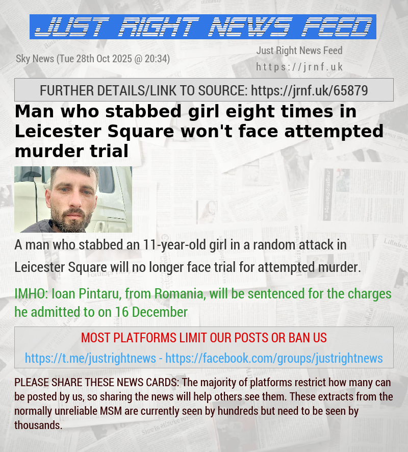 Man who stabbed girl eight times in Leicester Square won’t face attempted murder trial