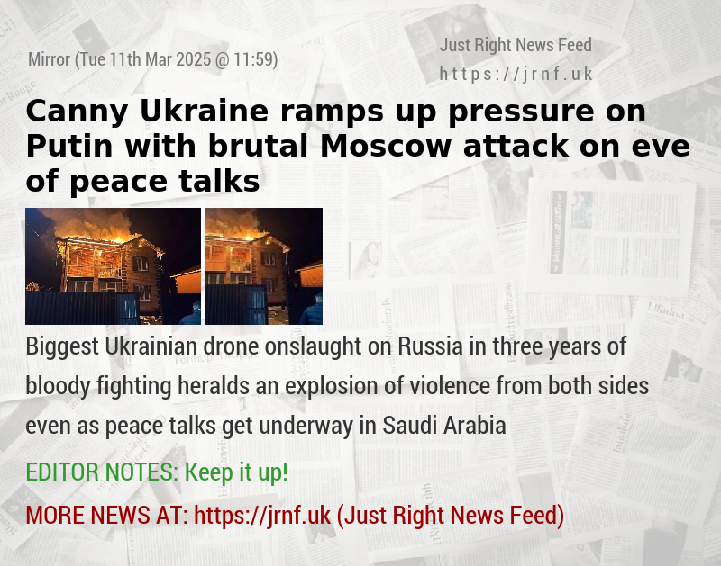 Canny Ukraine ramps up pressure on Putin with brutal Moscow attack on eve of peace talks