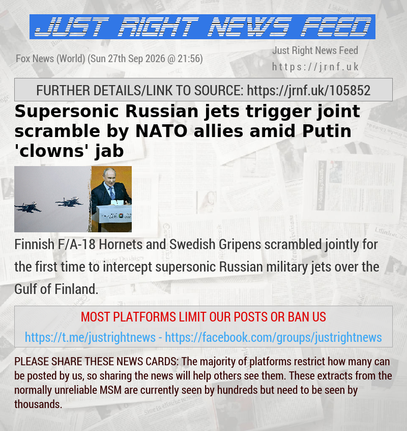 Supersonic Russian jets trigger joint scramble by NATO allies amid Putin ’clowns’ jab