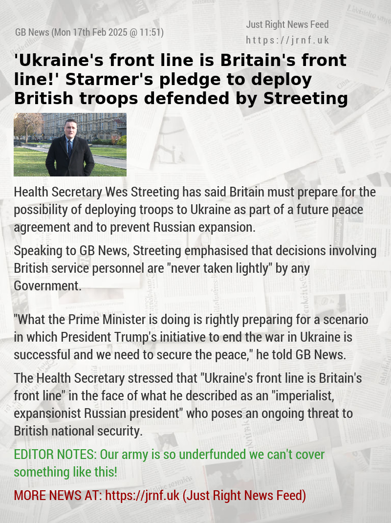 ’Ukraine’s front line is Britain’s front line!’ Starmer’s pledge to deploy British troops defended by Streeting