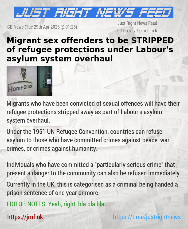 Migrant sex offenders to be STRIPPED of refugee protections under Labour’s asylum system overhaul