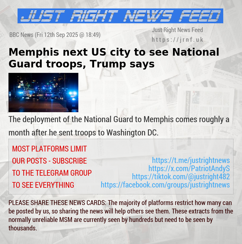 Memphis next US city to see National Guard troops, Trump says