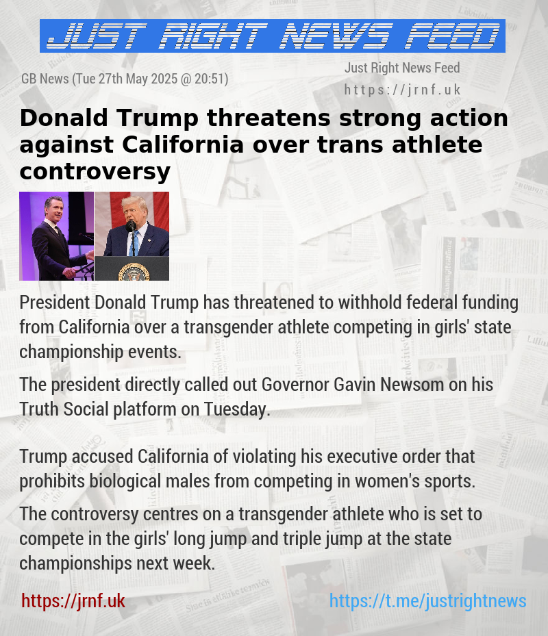 Donald Trump threatens strong action against California over trans athlete controversy