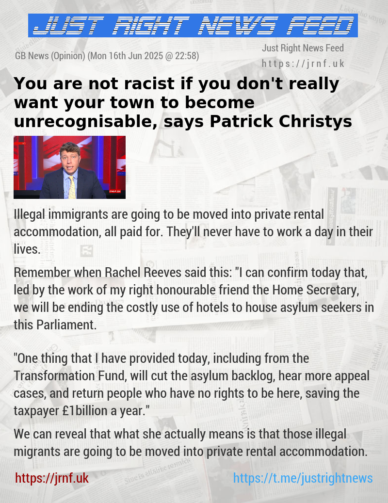 You are not racist if you don’t really want your town to become unrecognisable, says Patrick Christys