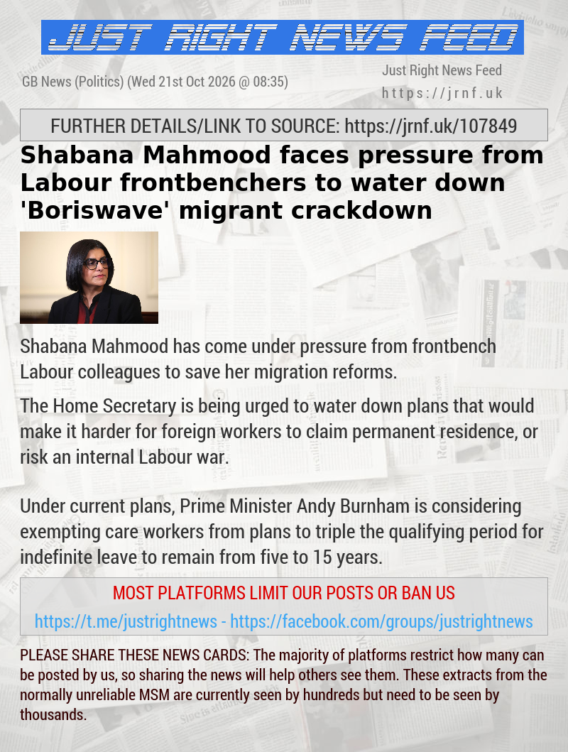 Shabana Mahmood faces pressure from Labour frontbenchers to water down ’Boriswave’ migrant crackdown