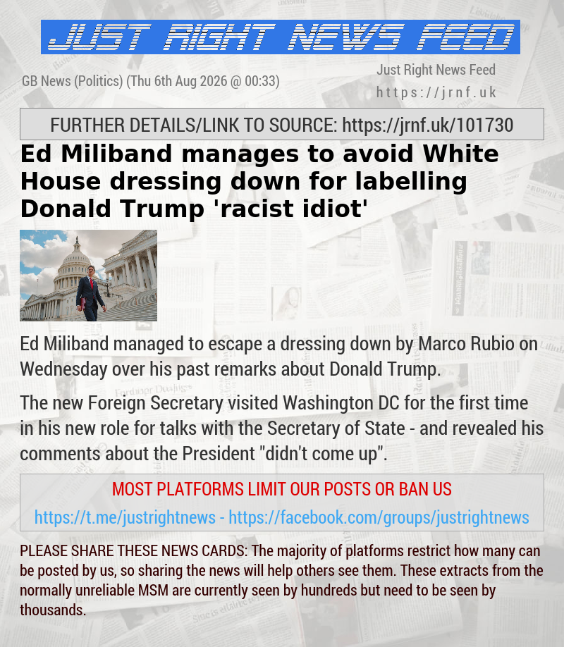 Ed Miliband manages to avoid White House dressing—down for labelling Donald Trump ’racist idiot’