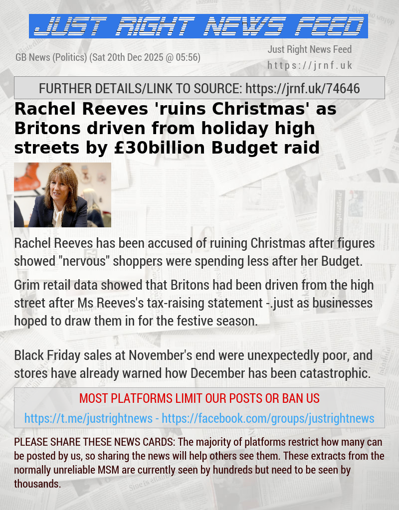 Rachel Reeves ’ruins Christmas’ as Britons driven from holiday high streets by &pound;30billion Budget raid