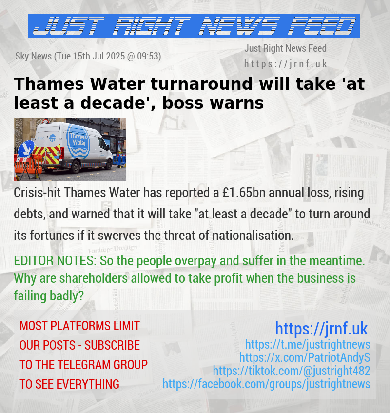 Thames Water turnaround will take ’at least a decade’, boss warns
