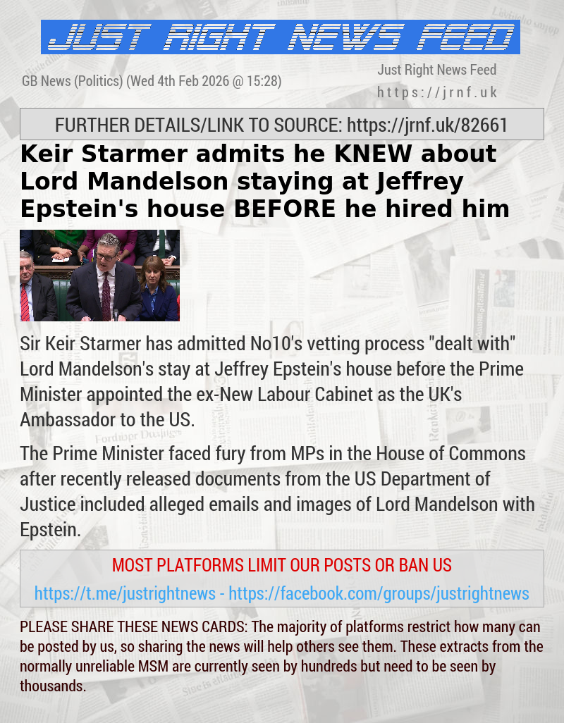 Keir Starmer admits he KNEW about Lord Mandelson staying at Jeffrey Epstein’s house BEFORE he hired him