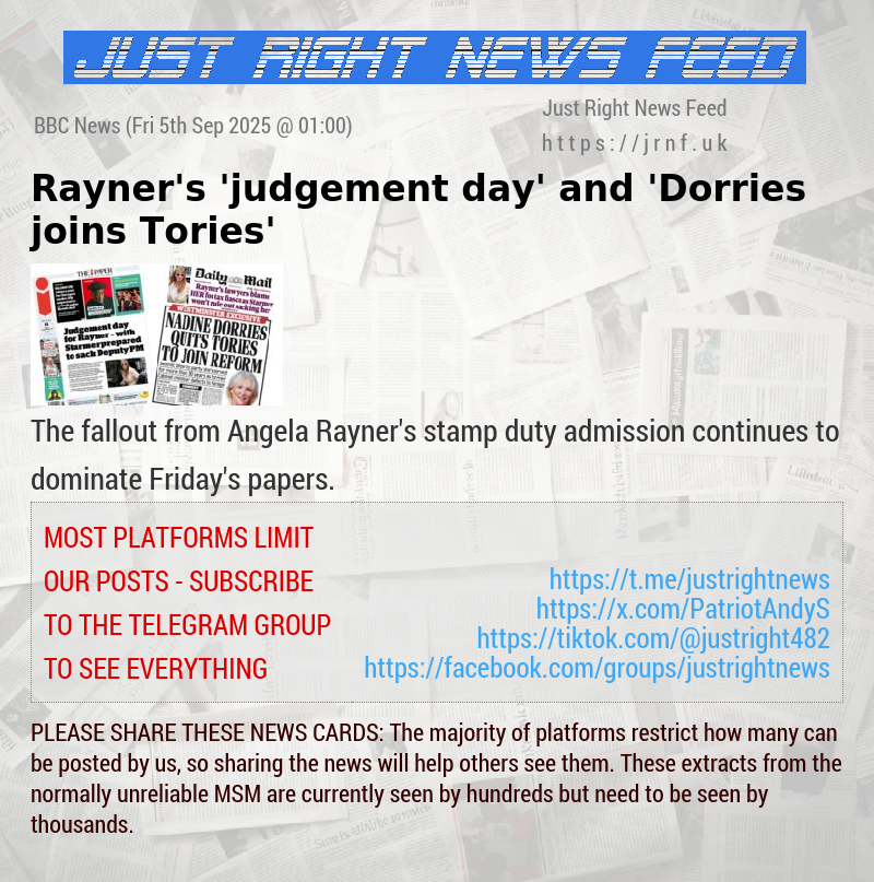 Rayner’s ’judgement day’ and ’Dorries joins Tories’