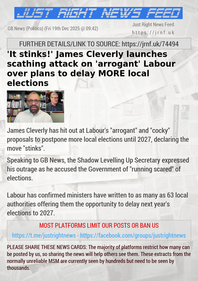 ’It stinks!’ James Cleverly launches scathing attack on ’arrogant’ Labour over plans to delay MORE local elections