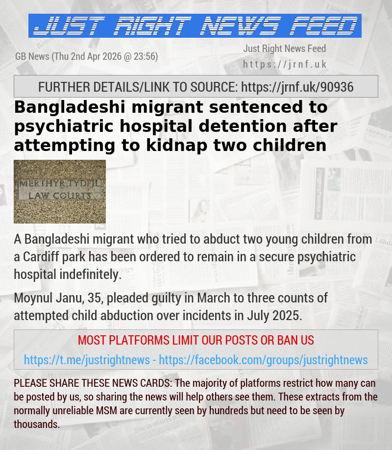 Bangladeshi migrant sentenced to psychiatric hospital detention after attempting to kidnap two children