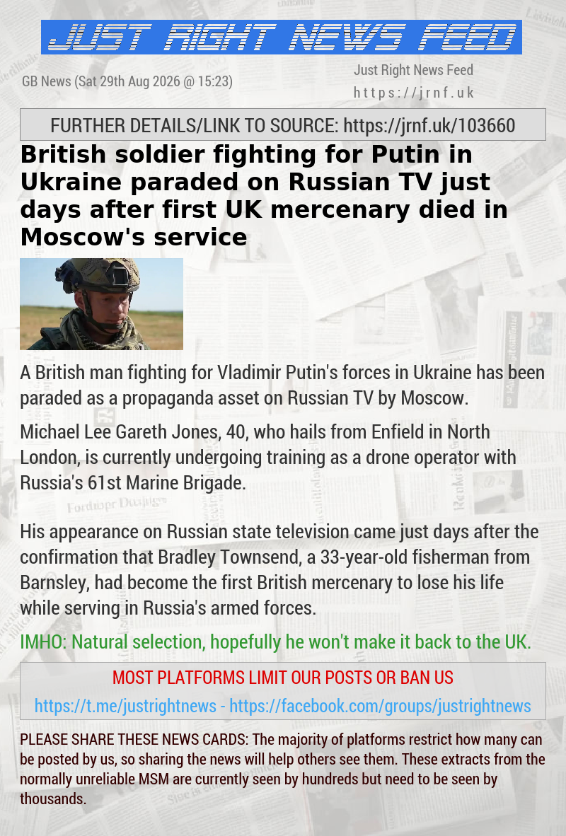 British soldier fighting for Putin in Ukraine paraded on Russian TV just days after first UK mercenary died in Moscow’s service