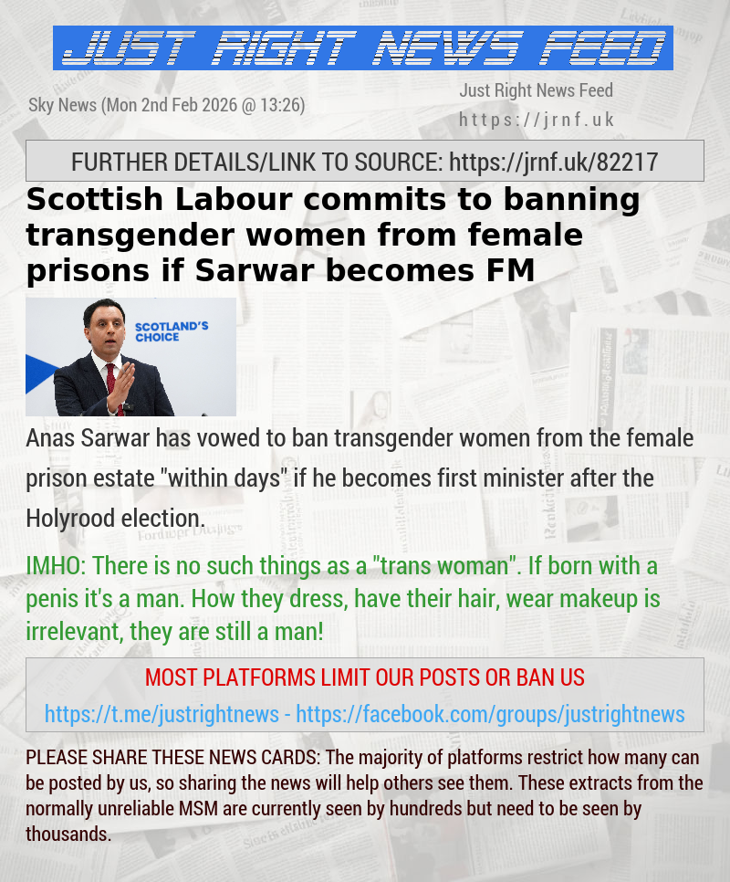 Scottish Labour commits to banning transgender women from female prisons if Sarwar becomes FM