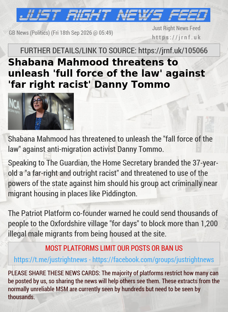 Shabana Mahmood threatens to unleash ’full force of the law’ against ’far—right racist’ Danny Tommo