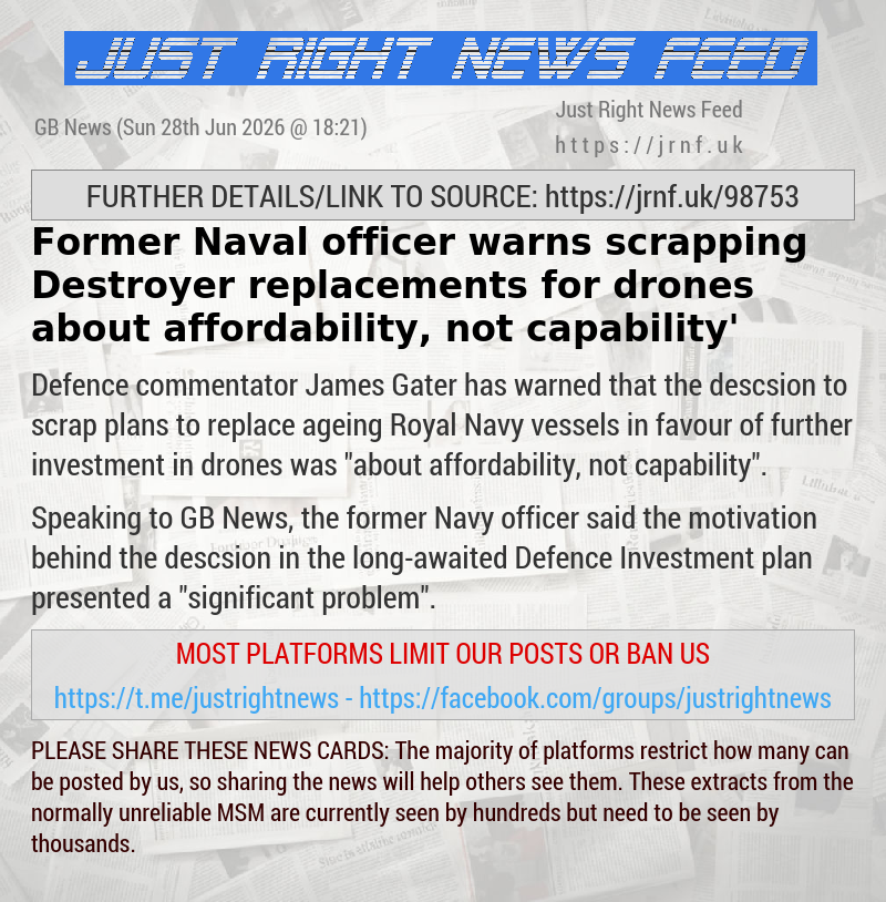 Former Naval officer warns scrapping Destroyer replacements for drones ‘about affordability, not capability’