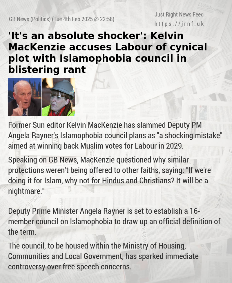 ‘It’s an absolute shocker’: Kelvin MacKenzie accuses Labour of cynical plot with Islamophobia council in blistering rant