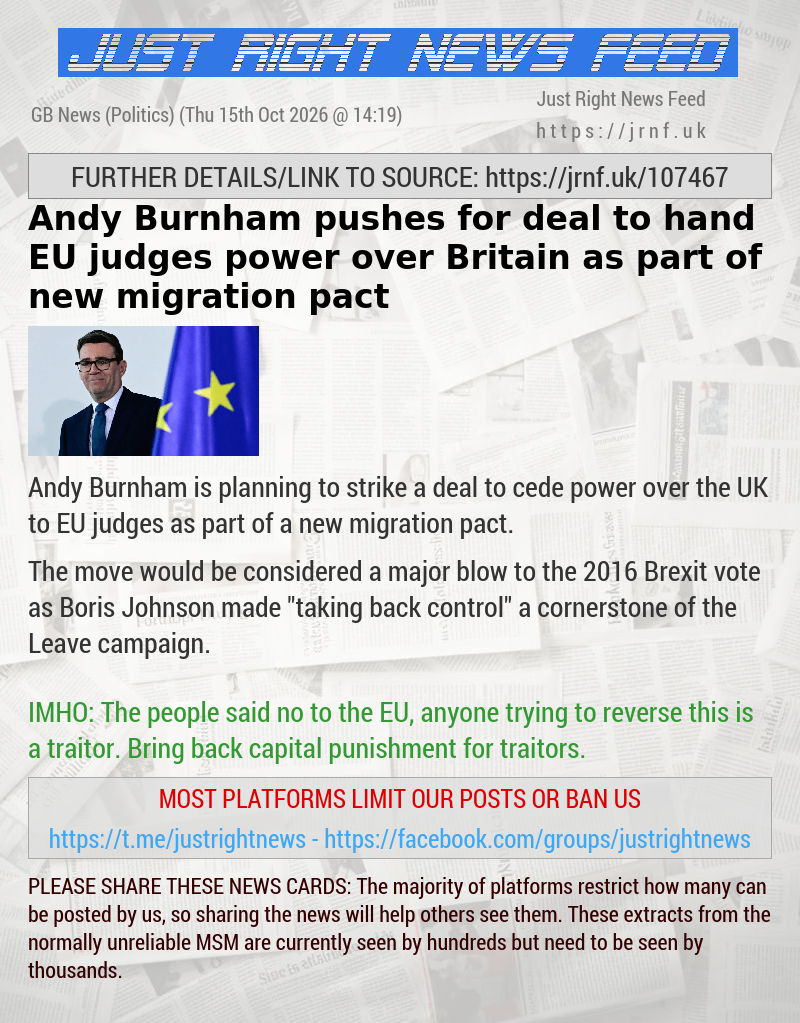 Andy Burnham pushes for deal to hand EU judges power over Britain as part of new migration pact