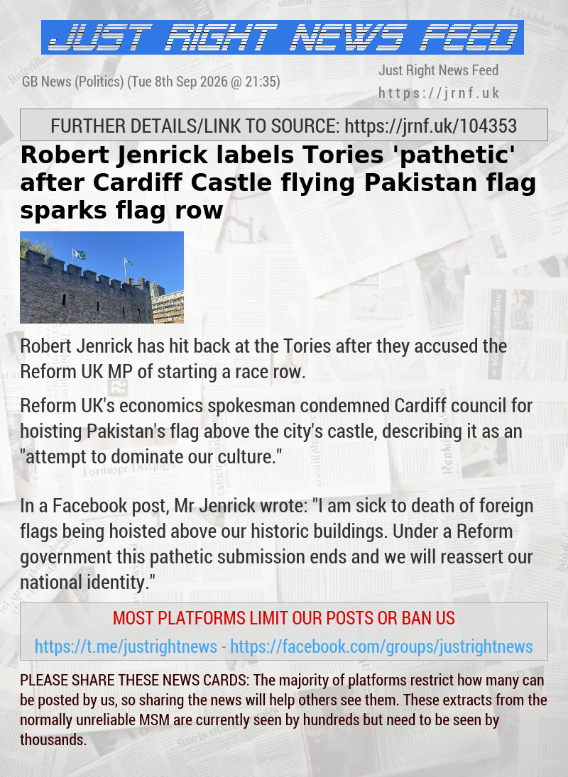 Robert Jenrick labels Tories ’pathetic’ after Cardiff Castle flying Pakistan flag sparks flag row