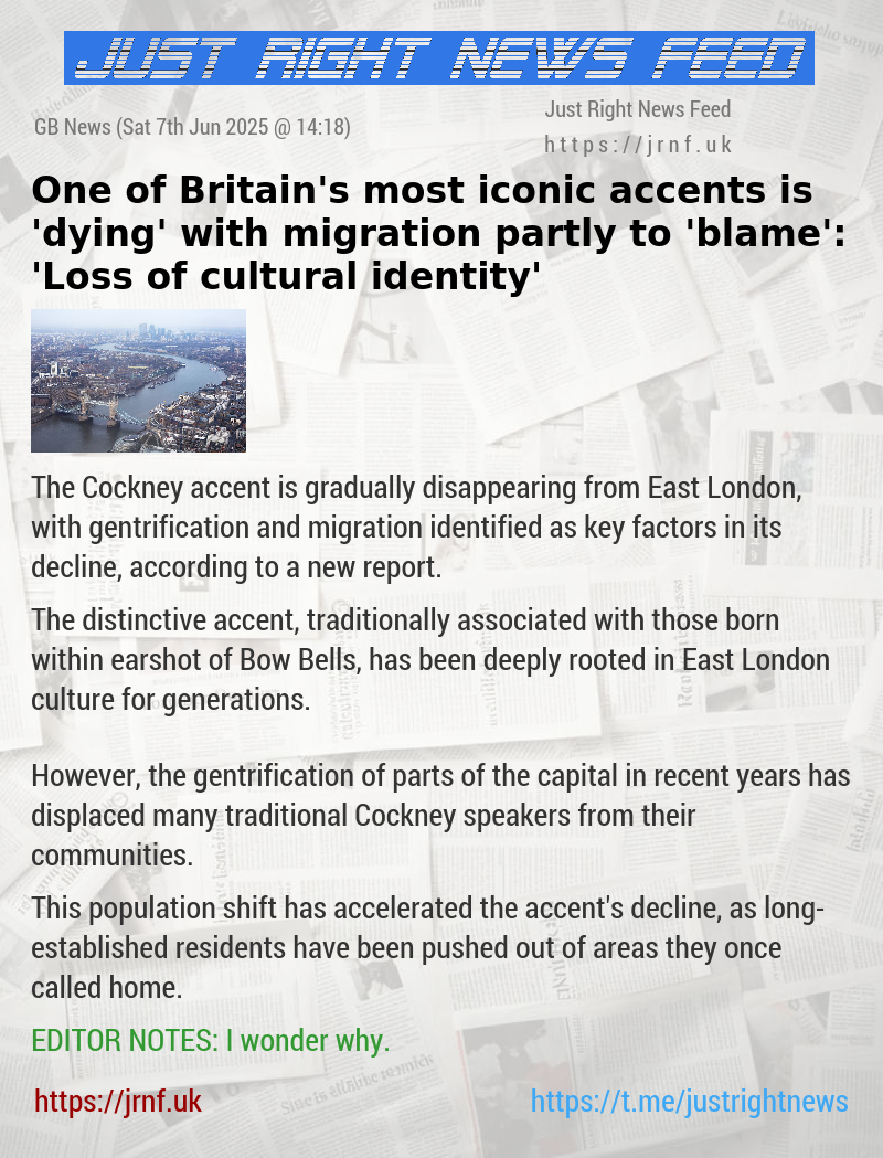 One of Britain’s most iconic accents is ’dying’ with migration partly to ’blame’: ’Loss of cultural identity’