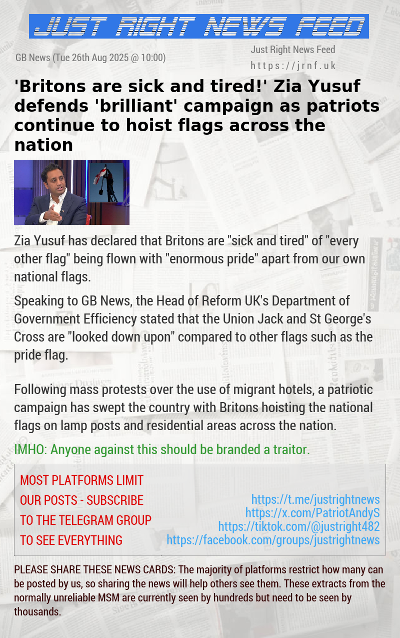 ’Britons are sick and tired!’ Zia Yusuf defends ’brilliant’ campaign as patriots continue to hoist flags across the nation