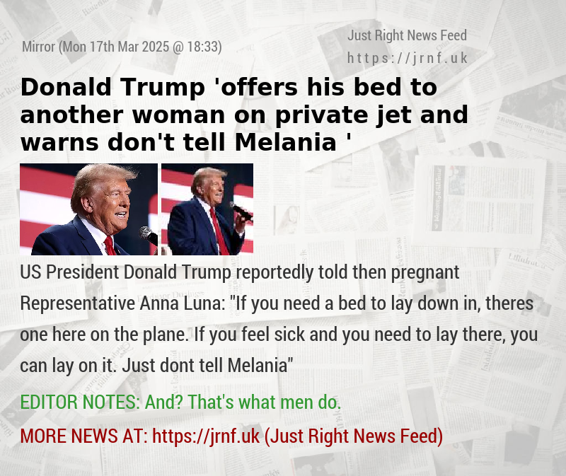 Donald Trump ’offers his bed to another woman on private jet and warns “don’t tell Melania“’
