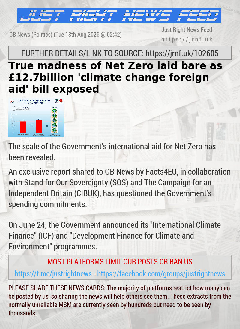 True madness of Net Zero laid bare as &pound;12.7billion ’climate change foreign aid’ bill exposed