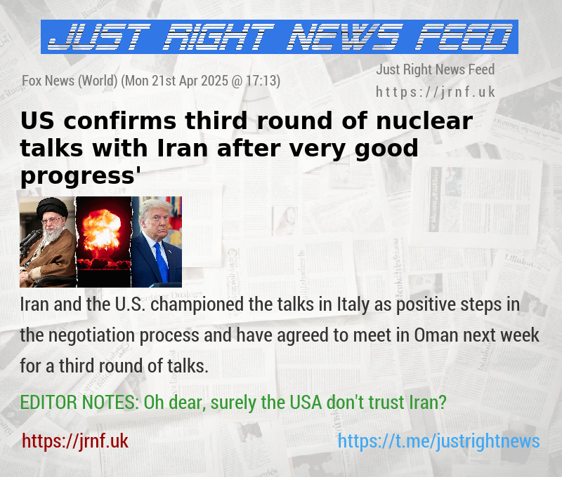 US confirms third round of nuclear talks with Iran after ‘very good progress’