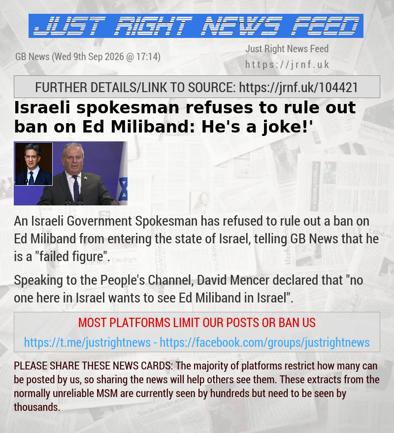 Israeli spokesman refuses to rule out ban on Ed Miliband: ‘He’s a joke!’