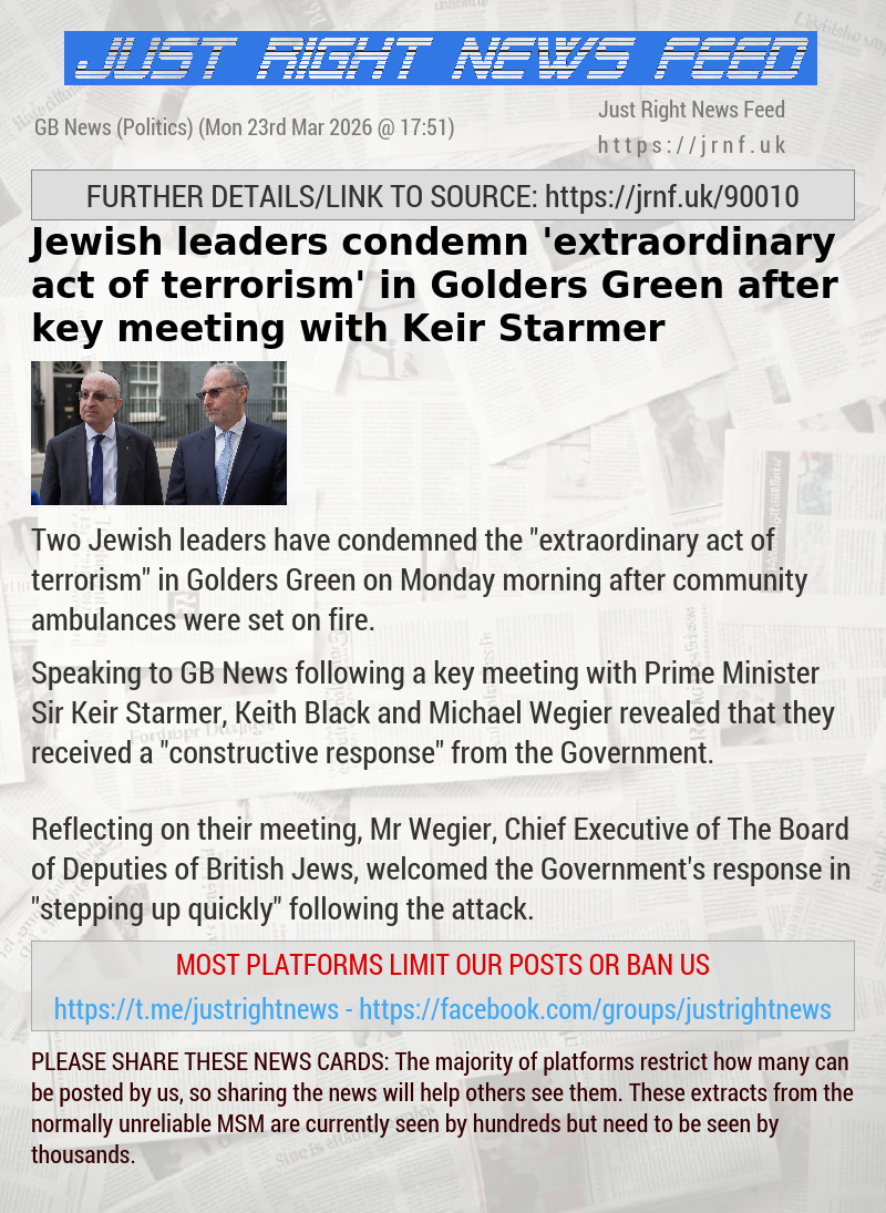 Jewish leaders condemn ’extraordinary act of terrorism’ in Golders Green after key meeting with Keir Starmer