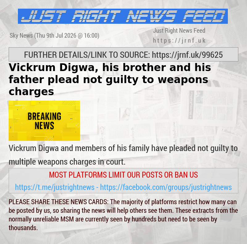 Vickrum Digwa, his brother and his father plead not guilty to weapons charges 