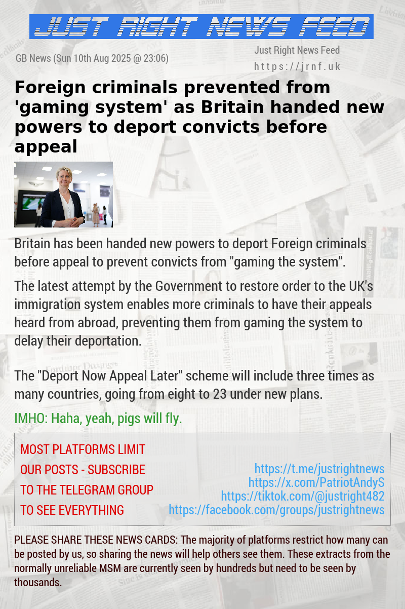 Foreign criminals prevented from ’gaming system’ as Britain handed new powers to deport convicts before appeal