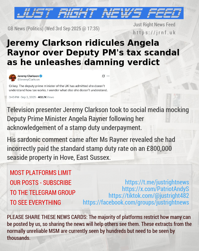 Jeremy Clarkson ridicules Angela Raynor over Deputy PM’s tax scandal as he unleashes damning verdict